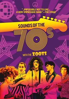 Sounds of the Seventies with The Zoots