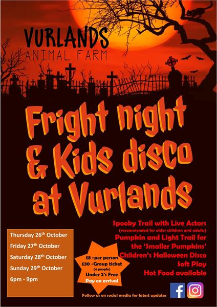 Fright Night and Kids Disco at Vurlands Farm