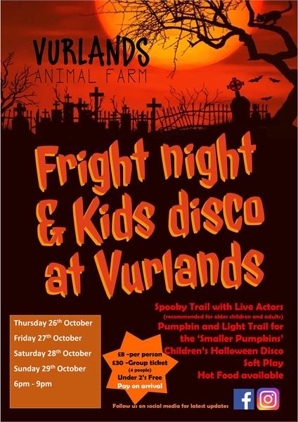 Fright Night and Kids Disco at Vurlands Farm