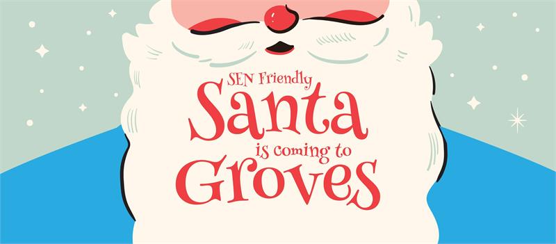 SEN Santa at Groves