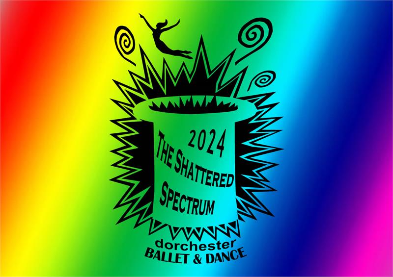 The Shattered Spectrum - Dorchester Ballet & Dance