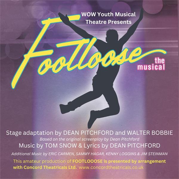 WOW Presents Footloose the Musical