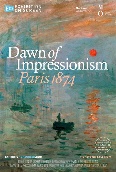 DAWN OF IMPRESSIONISM, Paris 1874 (Event Cinema)