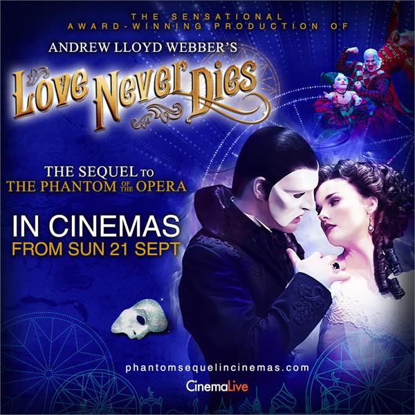 Love Never Dies (Event Cinema)