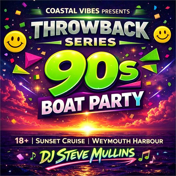 Throwback Series: 90s Boat Party - event in Weymouth